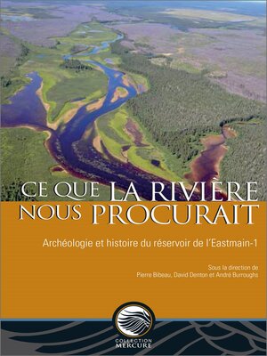 cover image of Ce que la rivière nous procurait